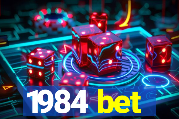 1984 bet